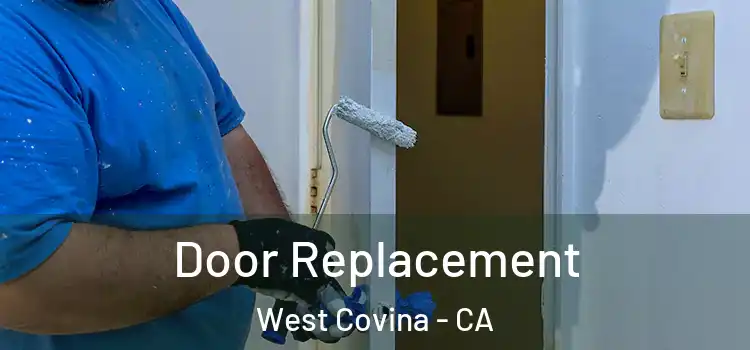 Door Replacement West Covina - CA