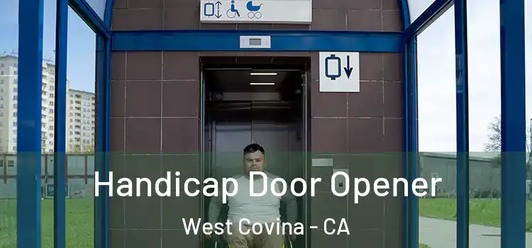 Handicap Door Opener West Covina - CA