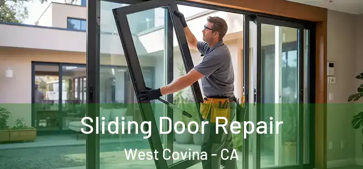 Sliding Door Repair West Covina - CA